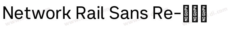 Network Rail Sans Re字体转换